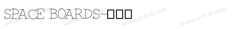 SPACE BOARDS字体转换